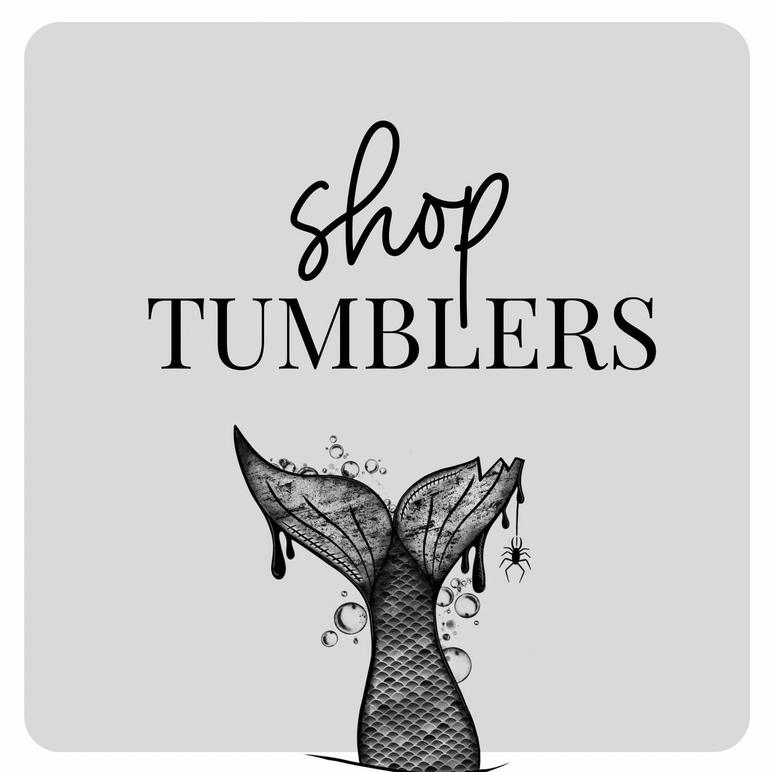 Tumblers