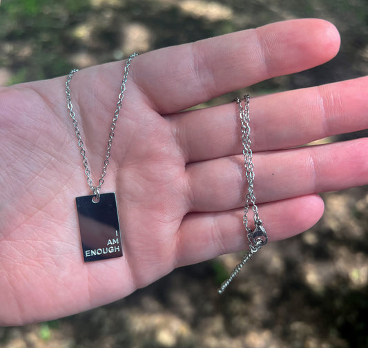 I Am Enough Pendant Necklace- WS