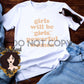 Girls Will Be Powerful Women- Toddler/Youth